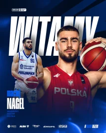 Koszykówka w woj. śląskim: Maciej Nagel nowym zawodnikiem MKS-u Dąbrowa Górnicza!