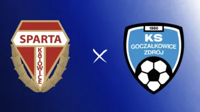 Sparta Katowice – LKS Goczałkowice-Zdrój 2:1. Derby Śląska dla Spartan! [3 LIGA]